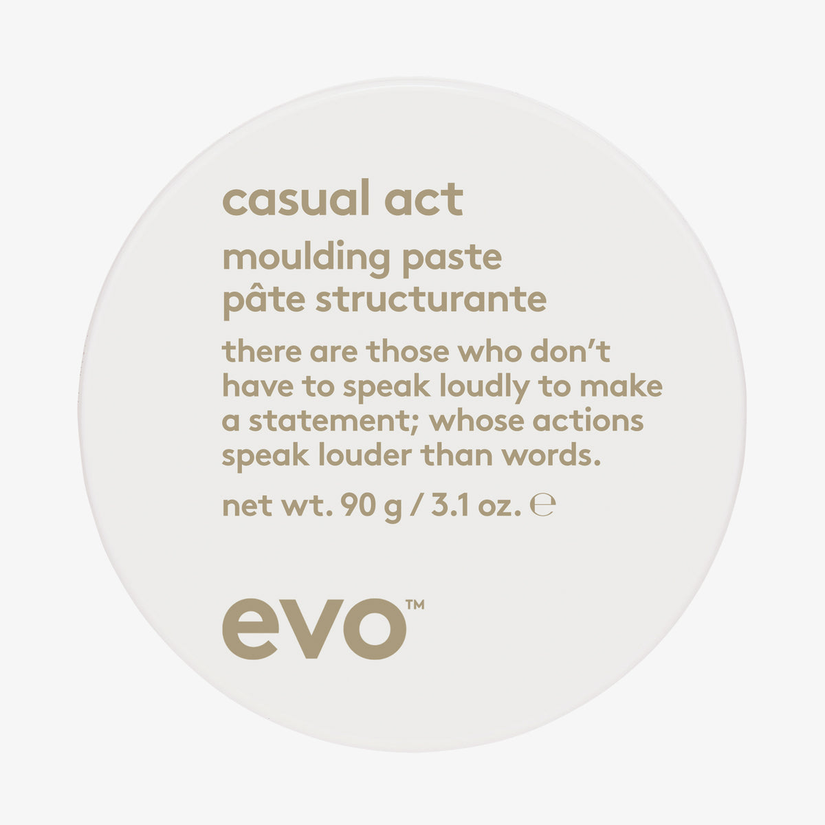 Weißer runder Behälter des Casual Act Moulding Whip von Evo mit humorvollem Produkttext auf dem Deckel.