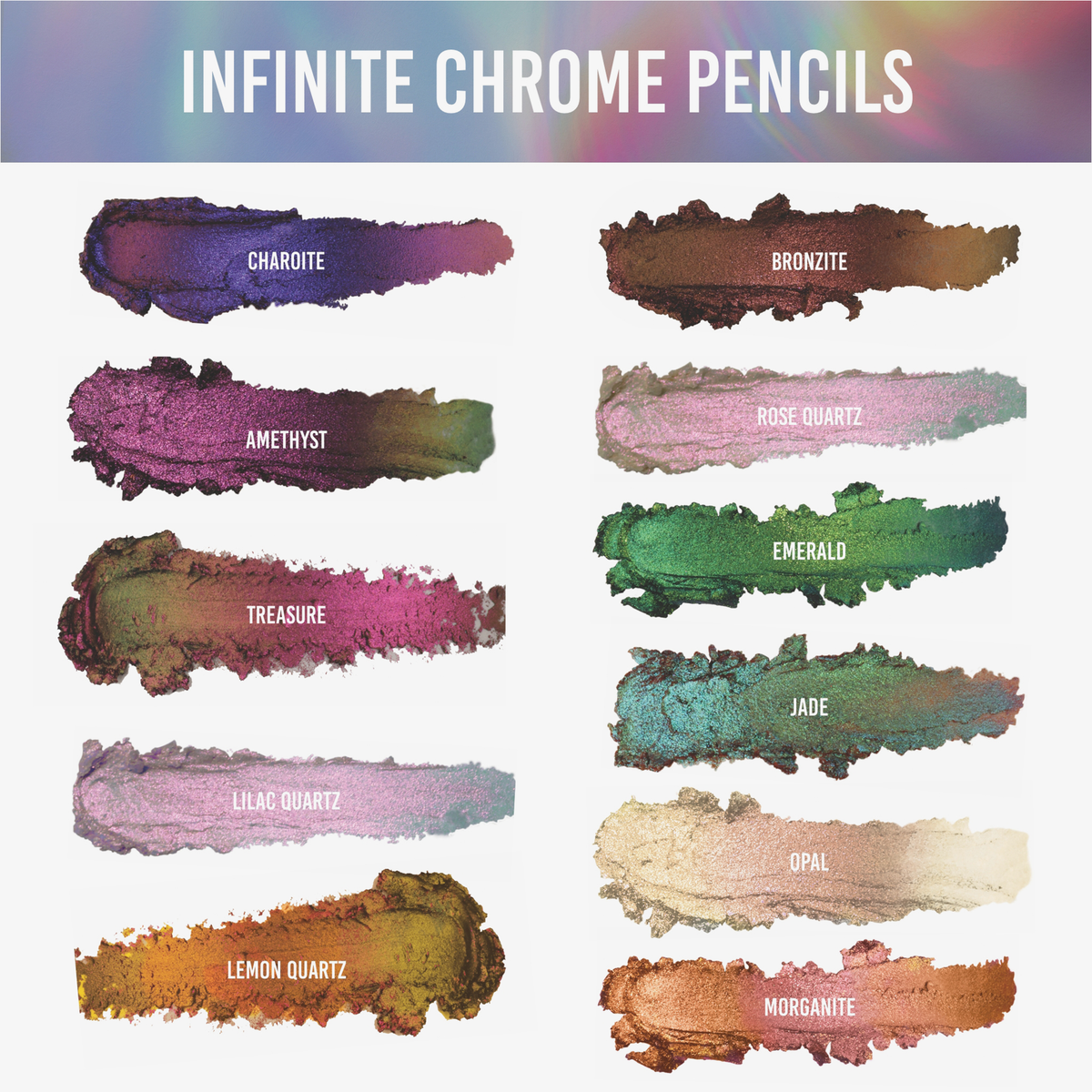 11 leuchtende Infinite Chrome Pencil Swatches von Danessa Myricks Beauty, die jeweils mit einem von Edelsteinen inspirierten Namen versehen sind, werden auf einem weißen Hintergrund angezeigt.