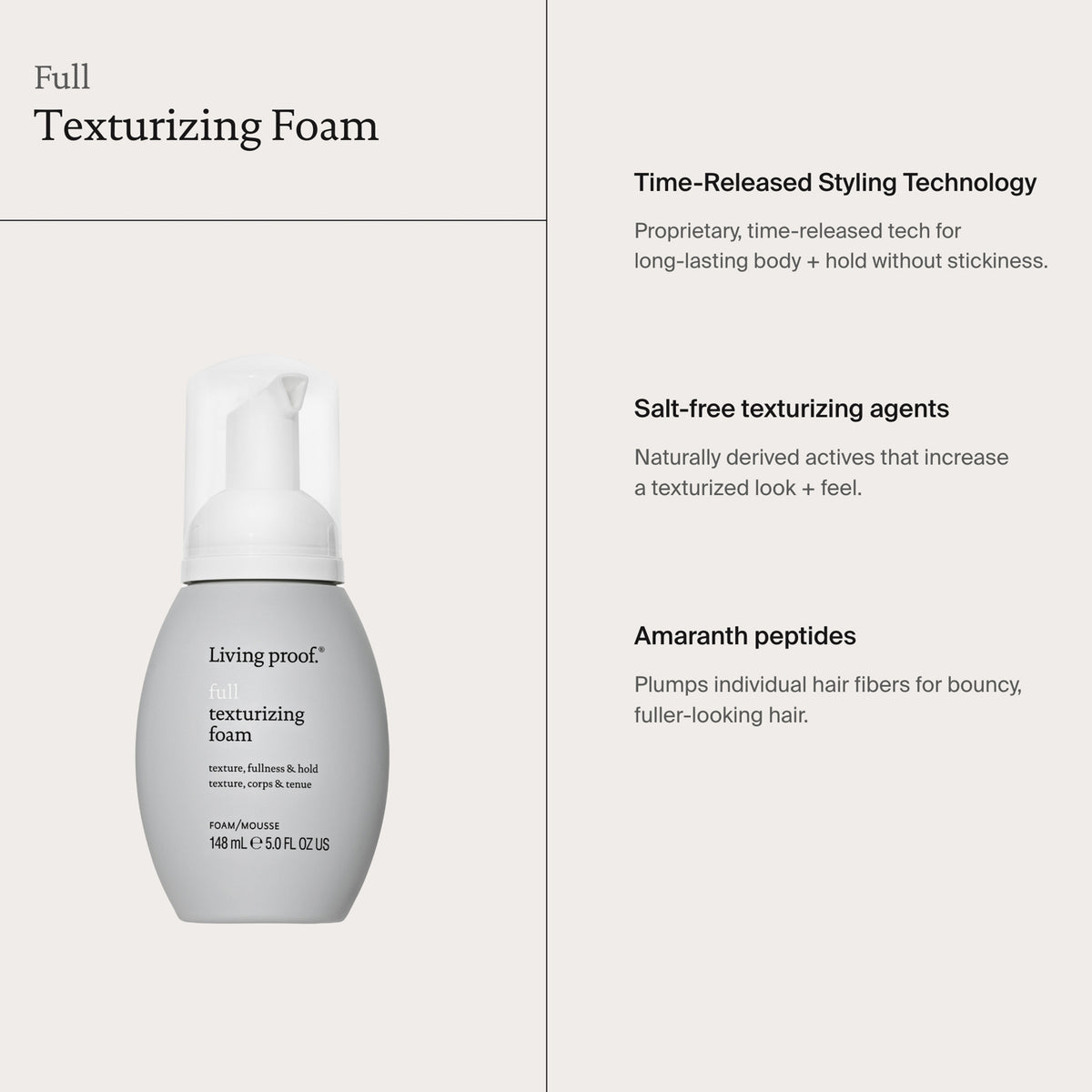 Graue Flasche Living Proof Full Texturizing Foam, neben Vorteilen der Inhaltsstoffe.