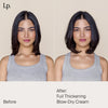 Frau mit schulterlangem schwarzem Haar vor und nach der Verwendung der Living Proof Full Thickening Blow-Dry Cream; das Haar sieht merklich voller aus.