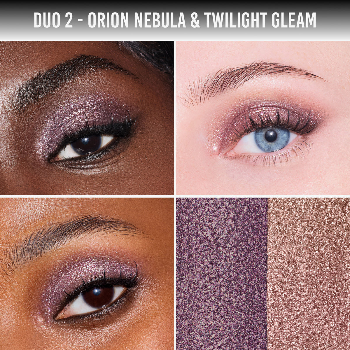 Drei Augen-Make-ups mit schimmerndem Lidschatten in Violett und Rosé aus Duo 2, daneben die Pigmente Orion Nebula und Twilight Gleam in Nahaufnahme.