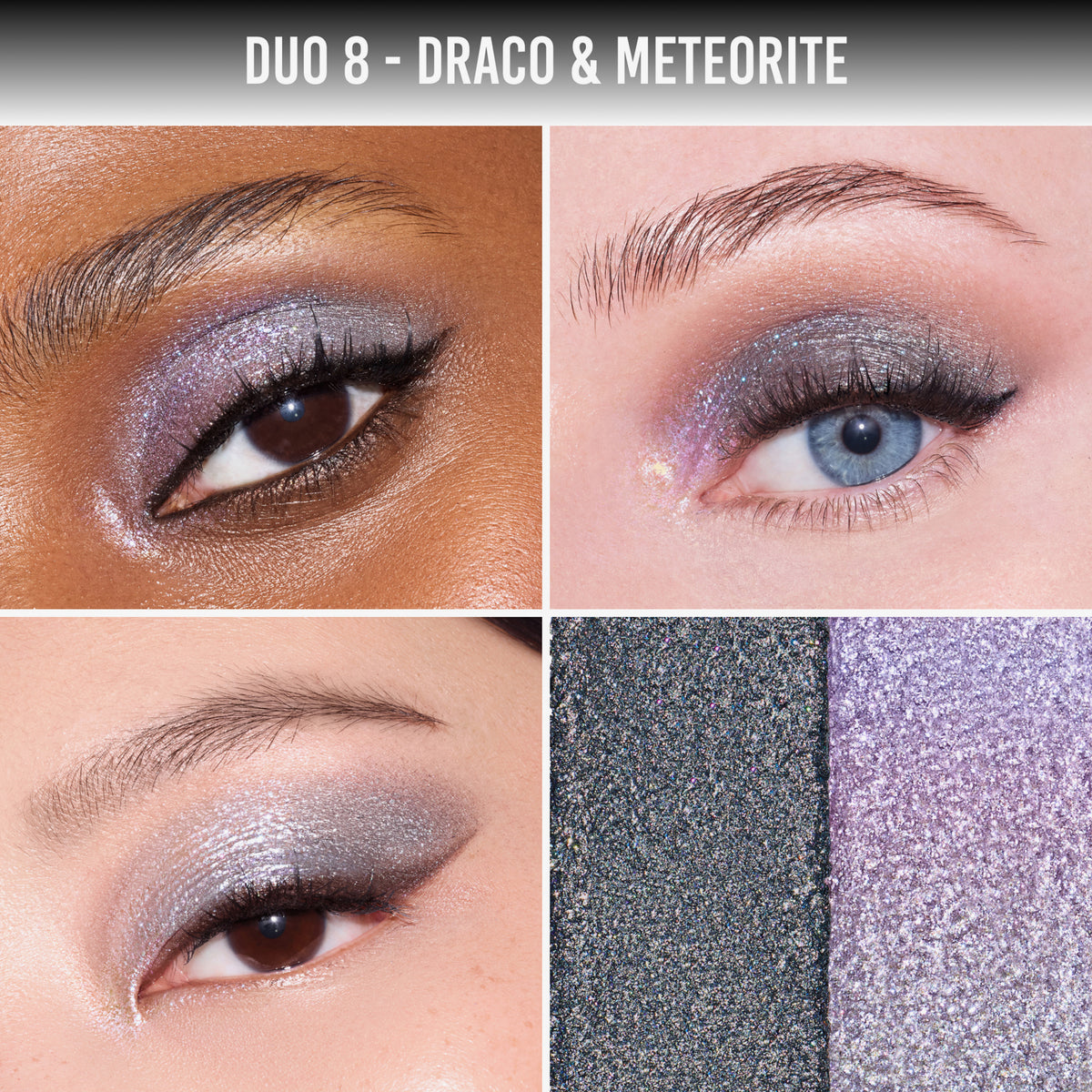 Nahaufnahmen von Augen mit Duo 8: Draco (Stahlgrau) & Meteorite (holografisches Flieder) – intensiver Glanz auf verschiedenen Hauttönen.