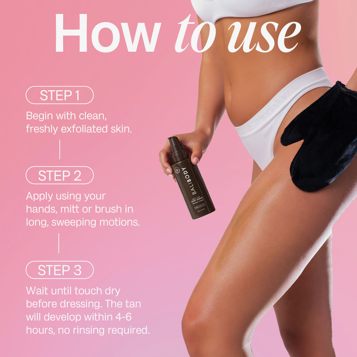 Frau trägt Self Tan Body Serum mit einem Luxe Tanning Mitt auf; daneben Anwendungshinweise auf rosa Hintergrund