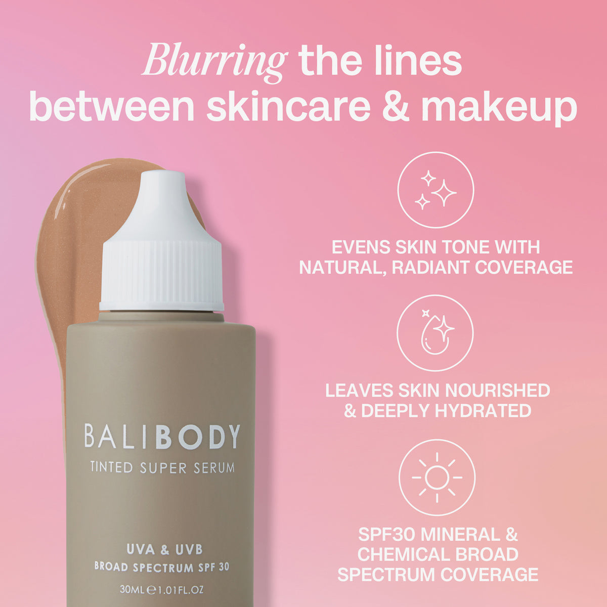 Flasche Tinted Super Serum SPF 30 von Bali Body mit Swatch vor rosa Hintergrund; daneben Vorteile des Produkts