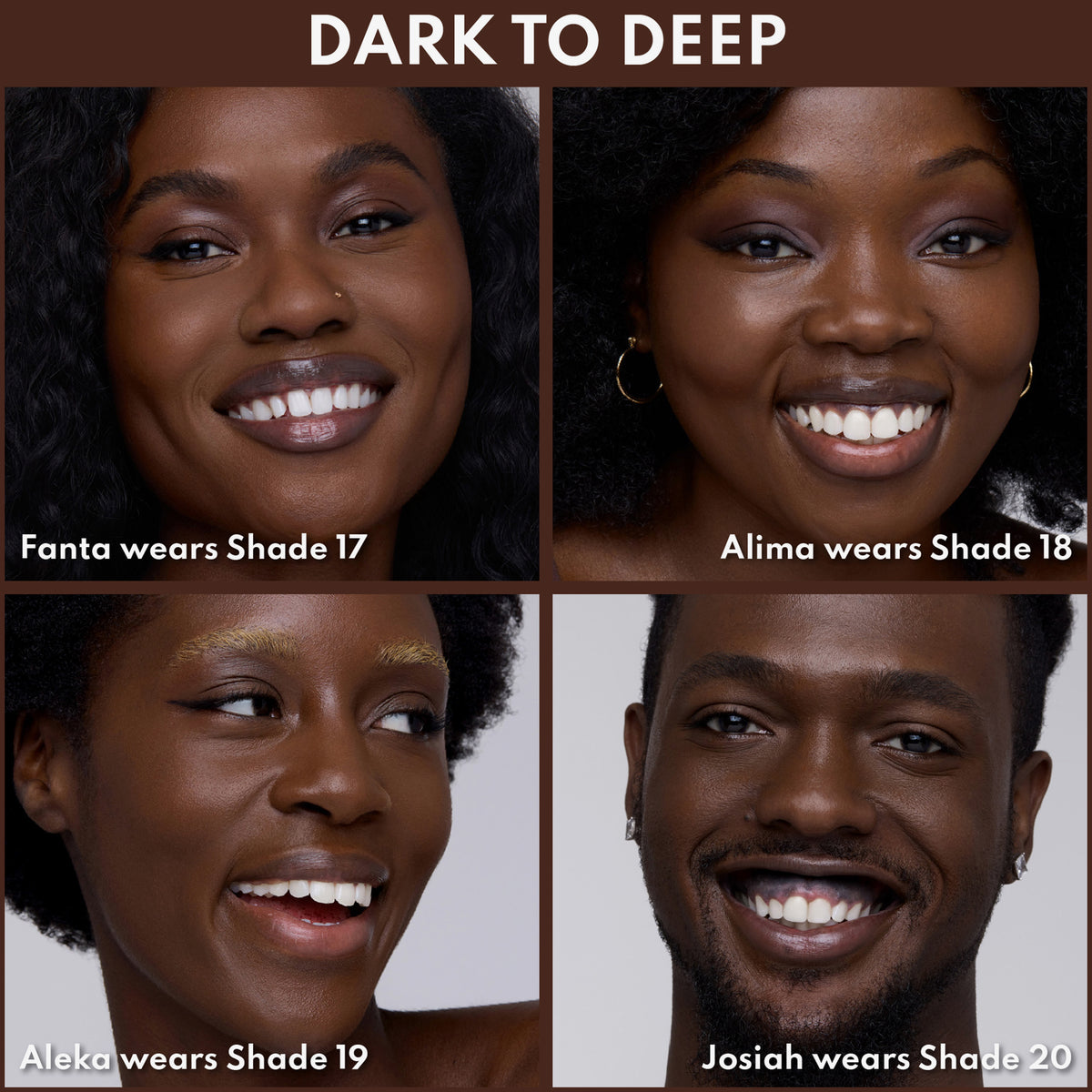 Vier Personen mit dunkler bis tief-dunkler Haut, jeweils mit passender Concealer-Nuance von Shade 17 bis Shade 20 gezeigt.