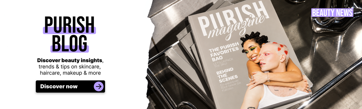 Werbung für den Purish-Blog mit einem Button, über den man Beauty-Tipps entdecken kann, und einem Bild des Purish-Magazins.